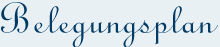 Belegungsplan - Überschrift